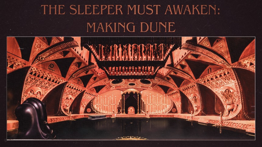 THE SLEEPER MUST AWAKEN: MAKING DUNE Exclusive Clip